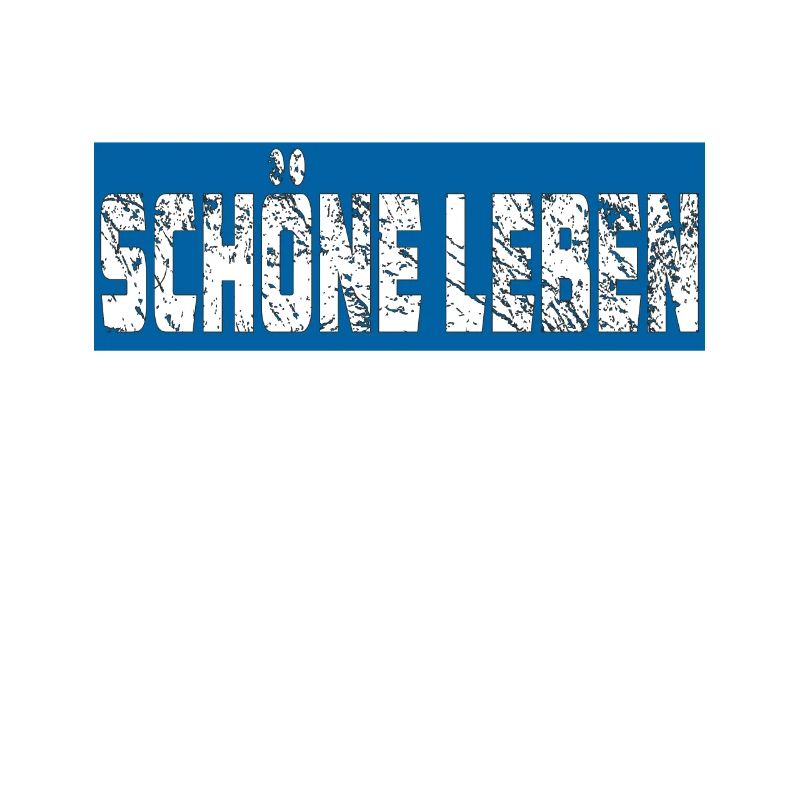 SCHÖNE LEBEN