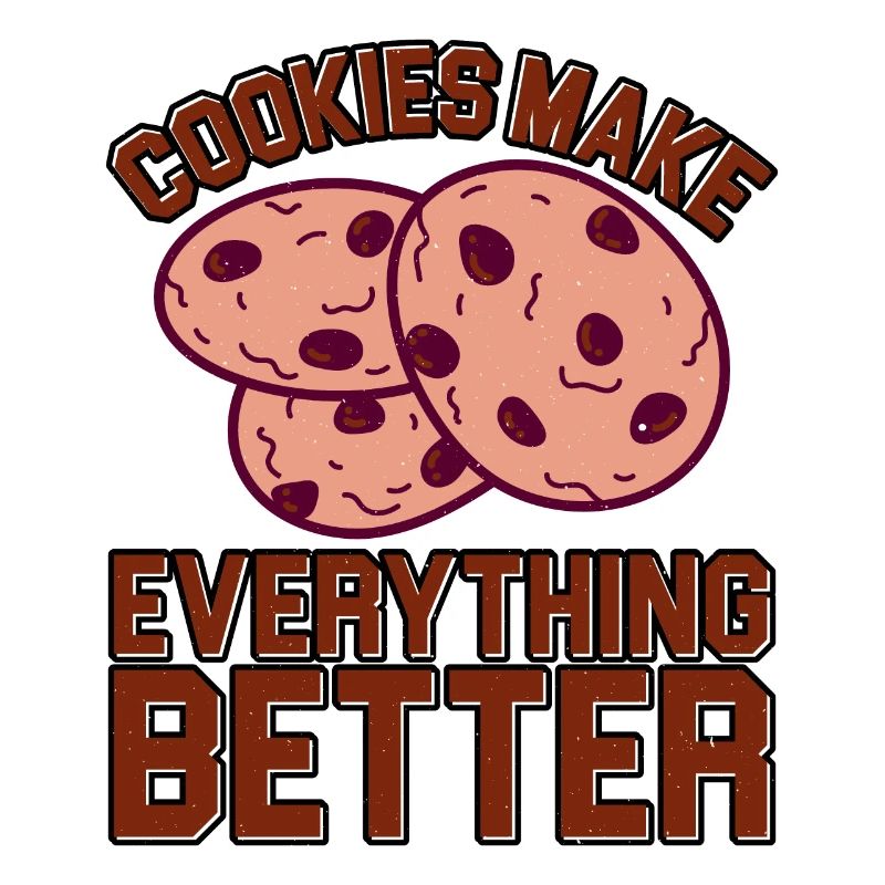 Cookies Make Everything Better 5