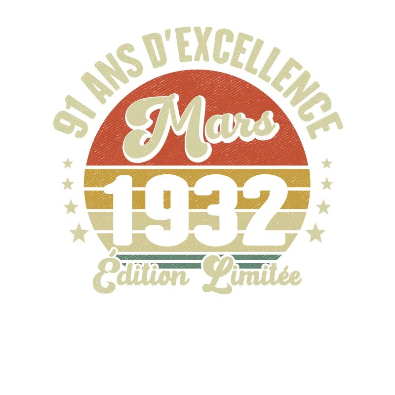 91 Ans D'excellence Mars 1932 Édition Limitée