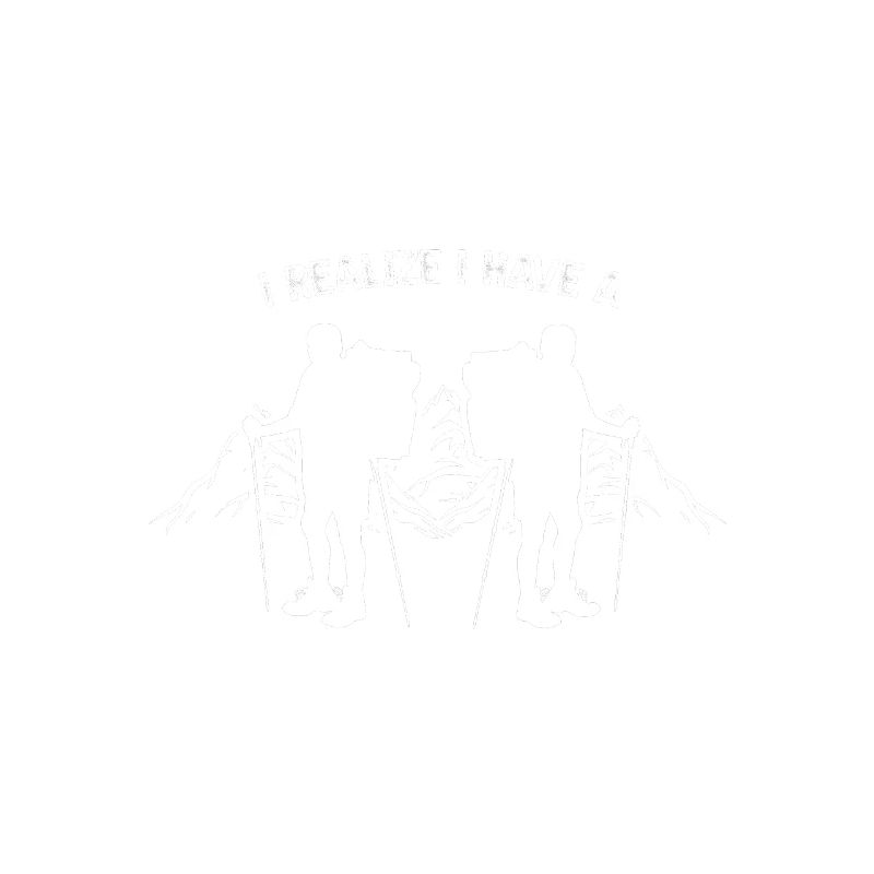 Don't Need An Intervention Funny Hiking Problem