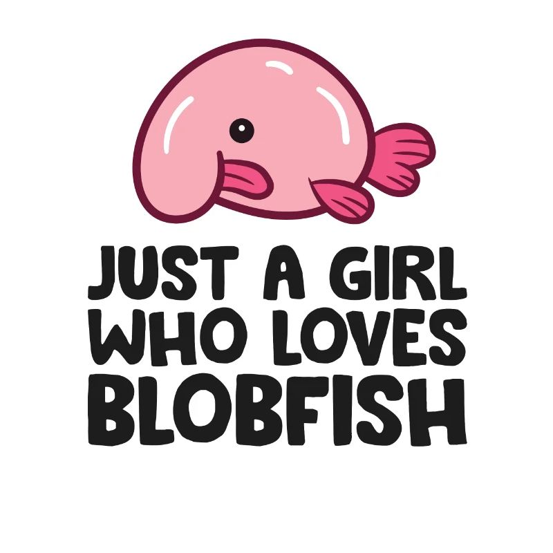 Nur ein Mädchen, das Blobfisch liebt