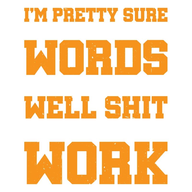 Last Words Will Be Well Shit That Didn't Work