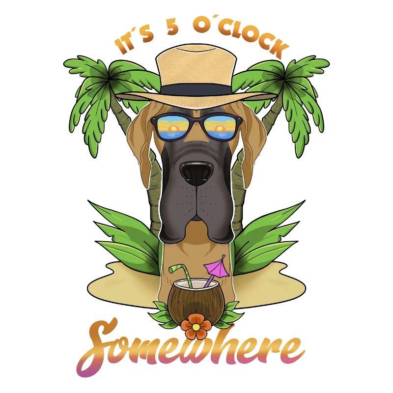 It Is 5 OClock Somewhere Drinking Great Dane