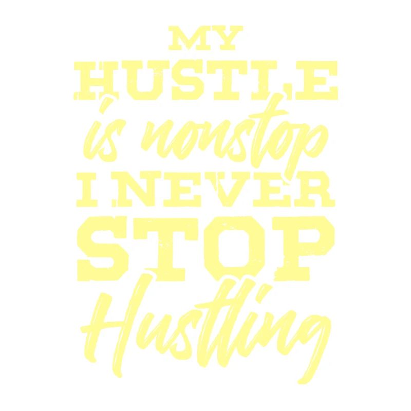 hustlin hustle