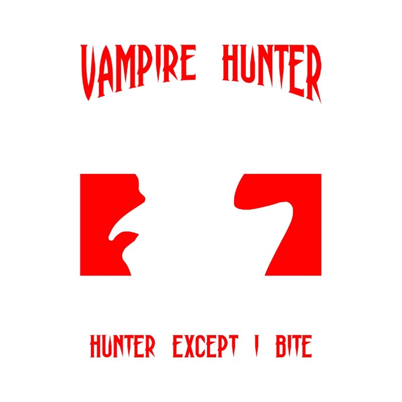 Vampire Hunter Just Your Average Hunter Except I B