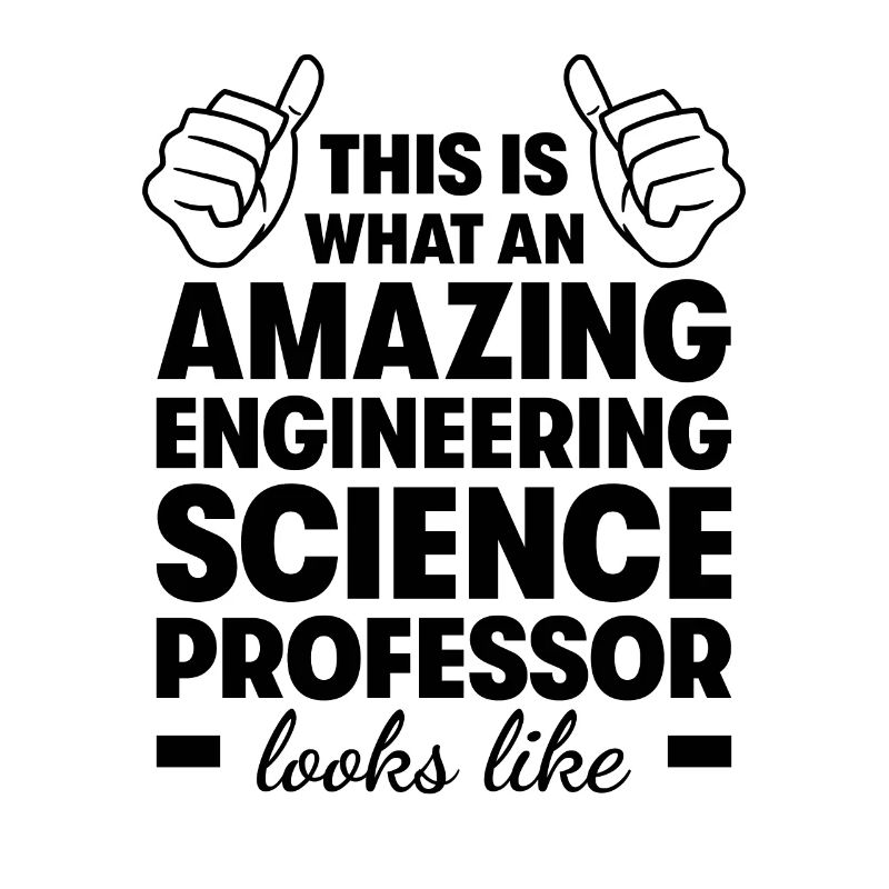 Amazing Engineering Science Professor