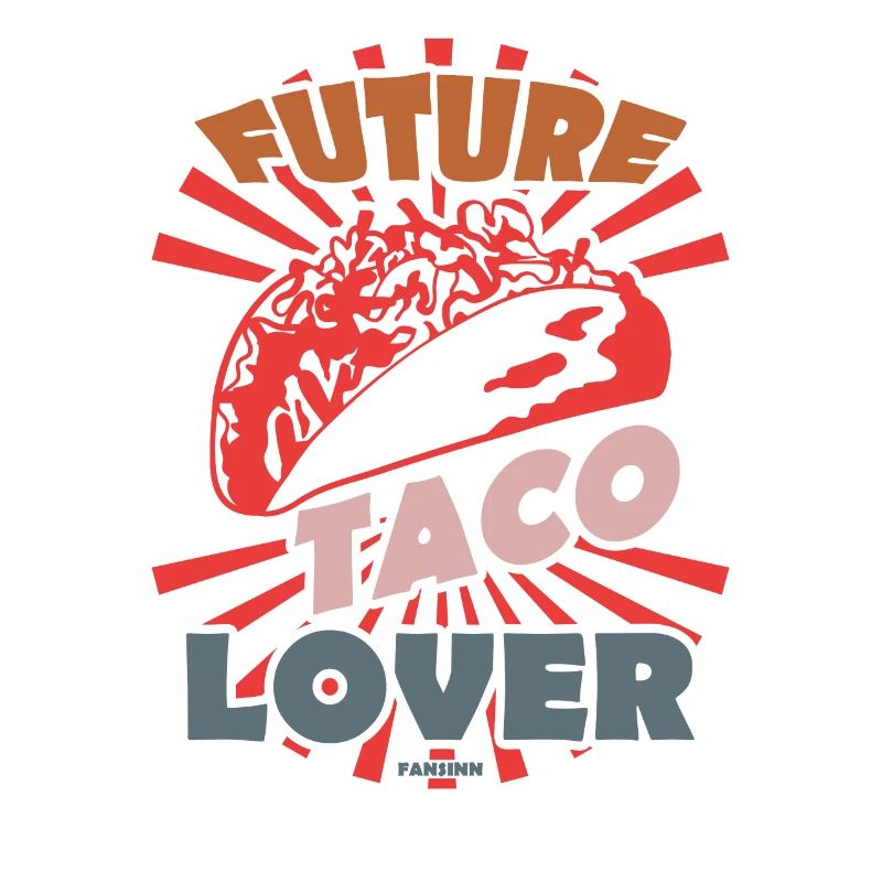 Future Taco Lover
