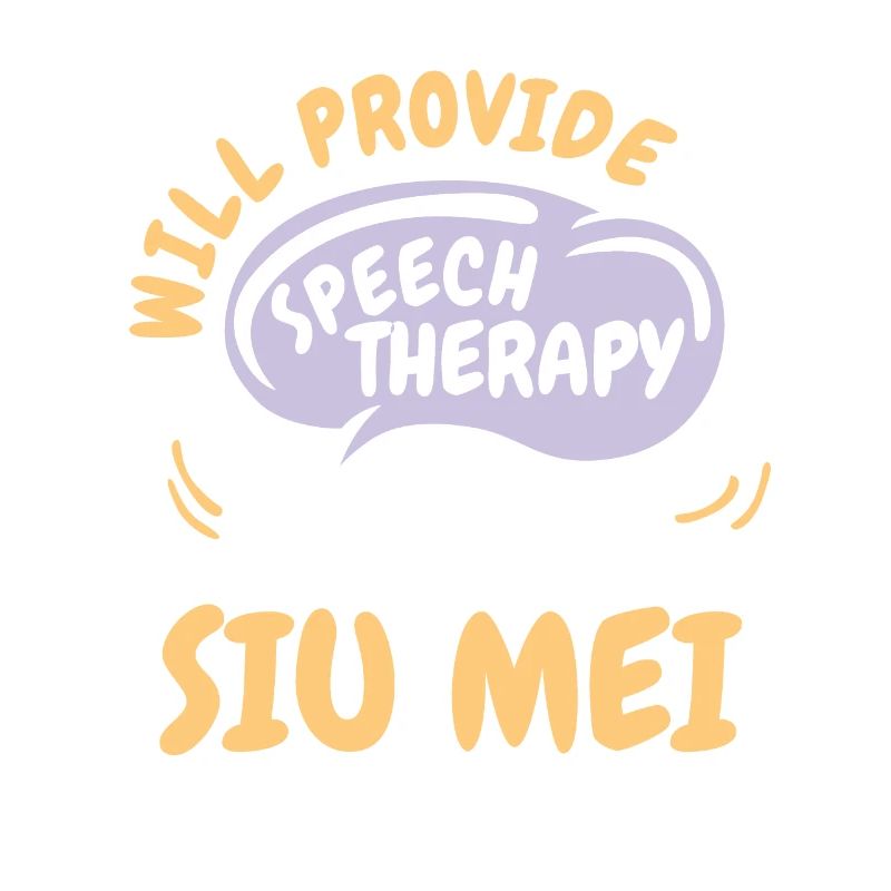Provide Speech Therapy for Siu Mei Funny Speech