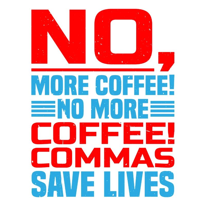 Non, plus de café! Plus de café! Virgules Save Live