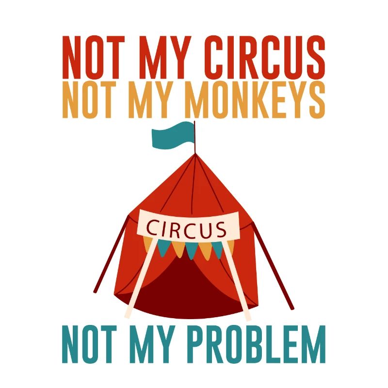 Pas mon cirque Pas mes singes Pas mon problème 2