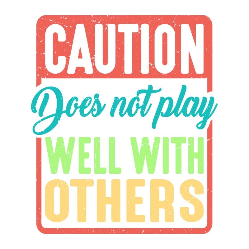 Caution Does Not Play Well With Others 39
