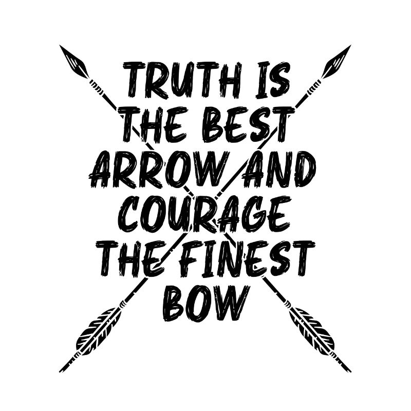 Truth Is The Best Bowhunting Bow Archer Bowhunter