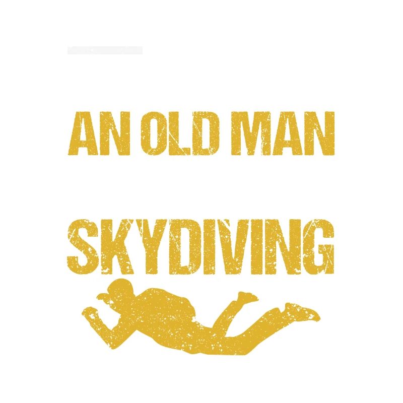Parachutists never underestimate an old