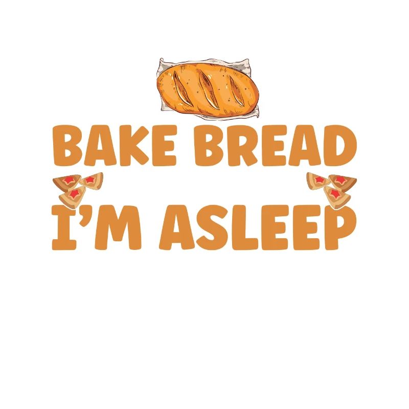 Bread Baking Gift Bakery Quote Baker