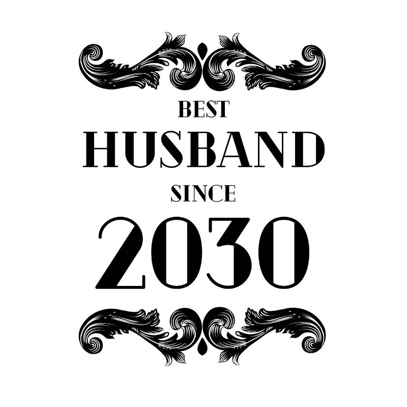 Bester Ehemann seit Hochzeitstag 2030