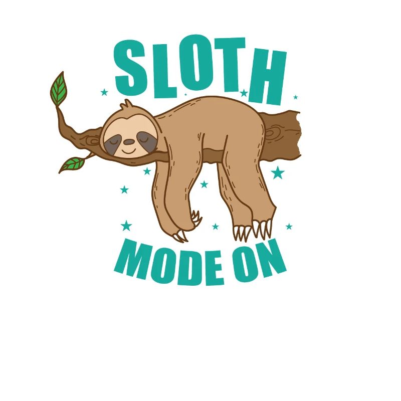 Sloth Mode On Sloth Lazy Nature