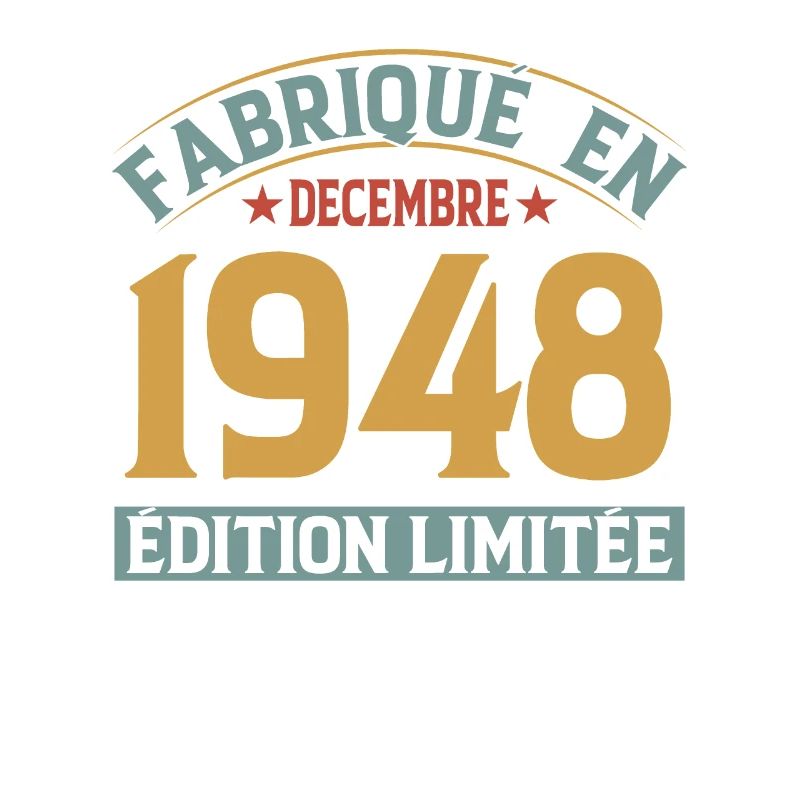Fabriqué En Décembre 1948 Édition Limitée