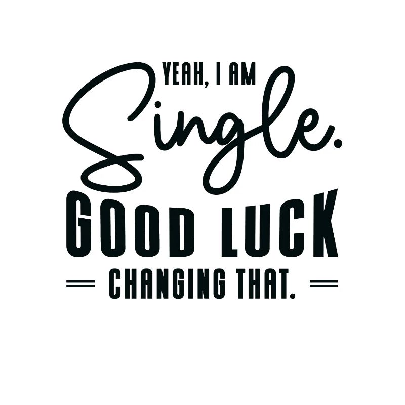 Single Relationship Independent Typography Single