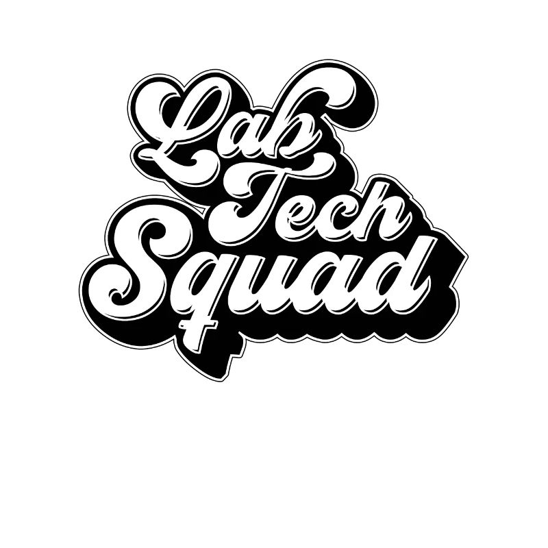 Lab Tech Squad Lab Scientist Laboratory Technician
