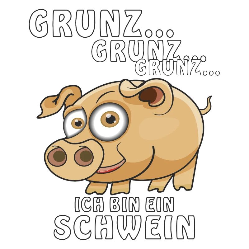 ICH BIN EIN SCHWEIN