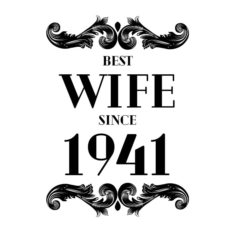 Beste Ehefrau seit 1941 Hochzeit