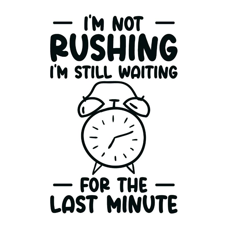 Procrastinating Alarm Clock Procrastinator Work