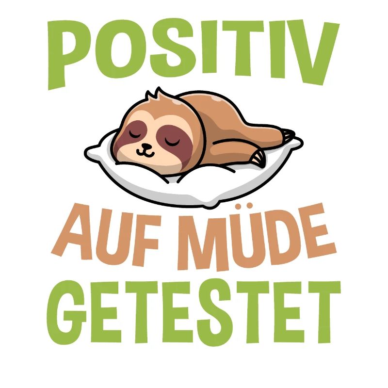 Positiv Auf Müde Getestet