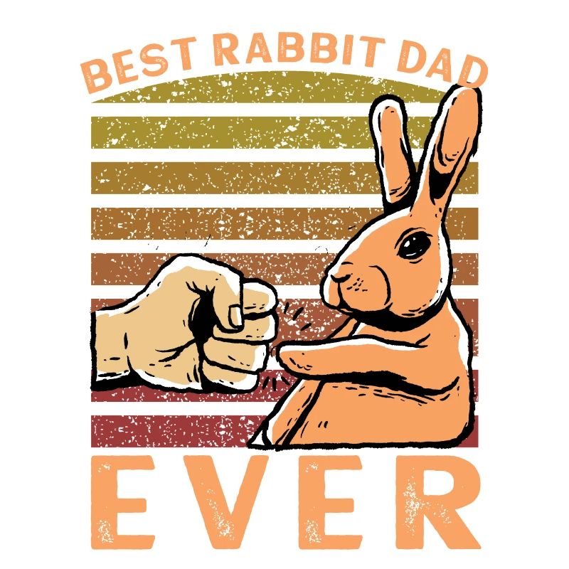 Best Rabbit Dad Ever