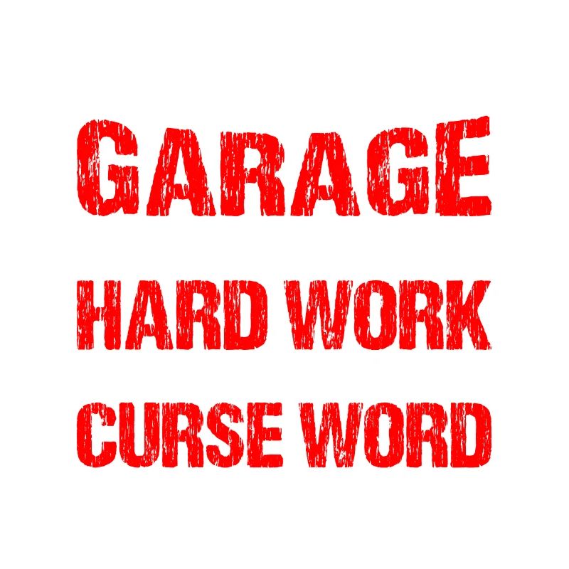 Working In A Garage Taught Me Hard Work