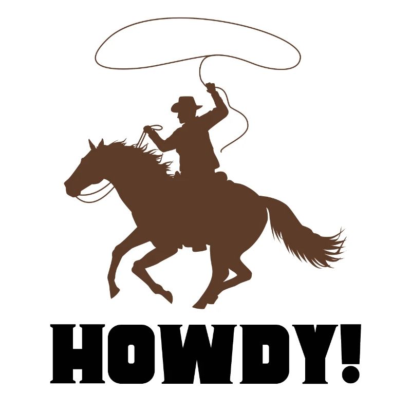Howdy!