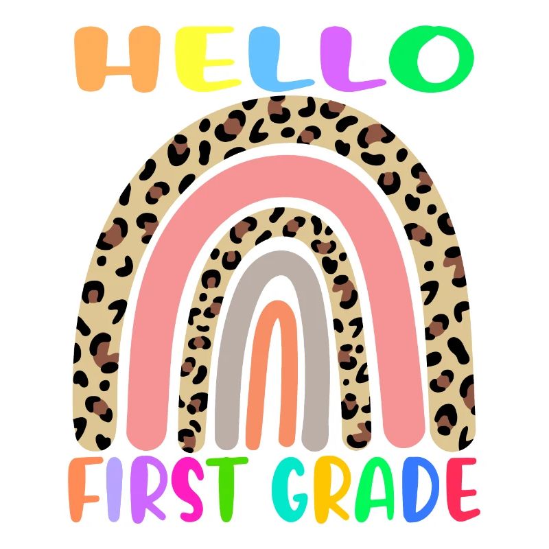 Hello First Grade Back To School 1st Grade Rainbow