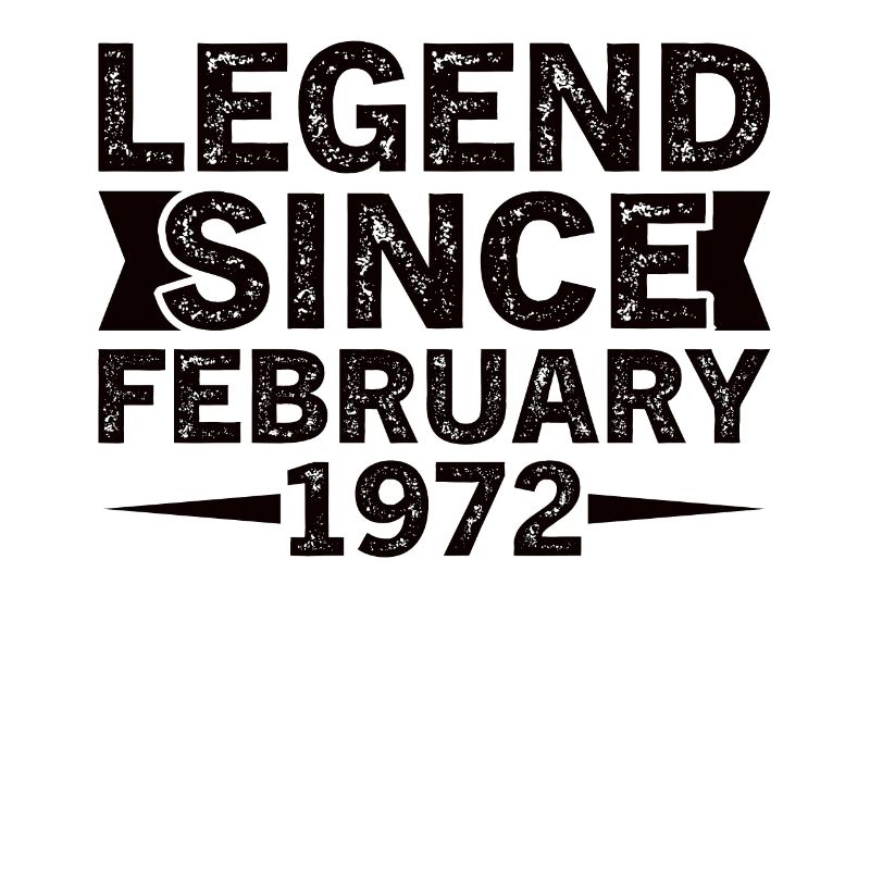 February 1972 Legends Birthday Gift