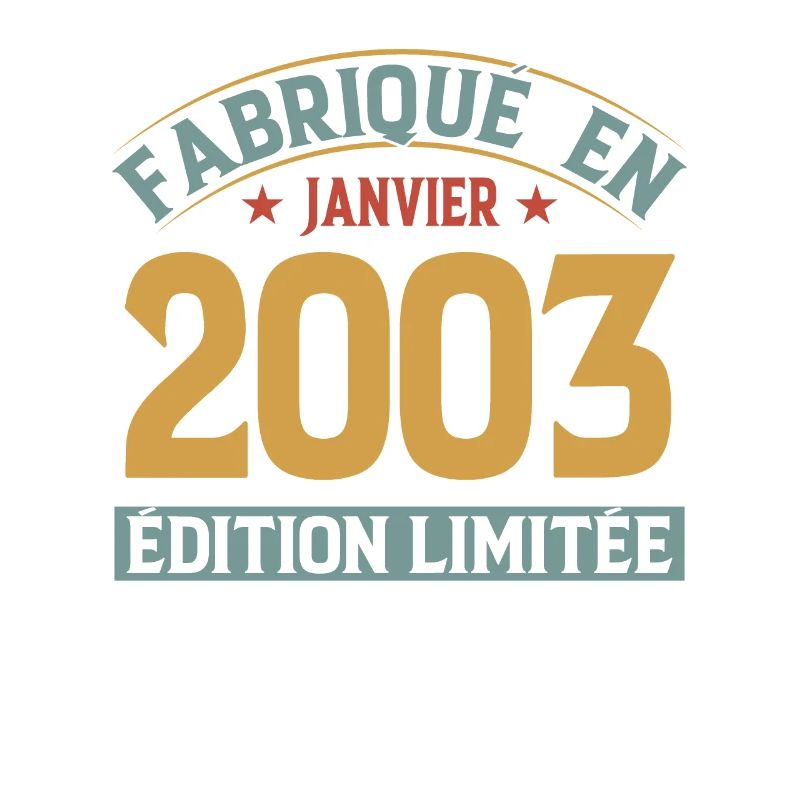 Fabriqué En Janvier 2003 Édition Limitée