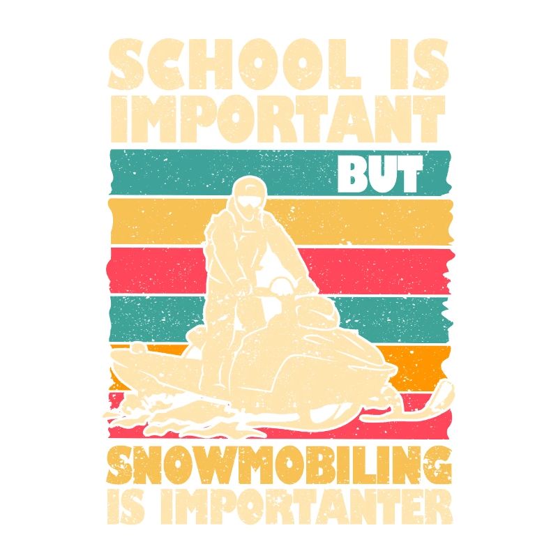 School is important, but snowmobiling is