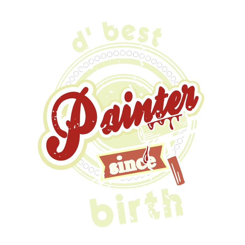 D' Best Painter Since Birth Retro Painter Designs
