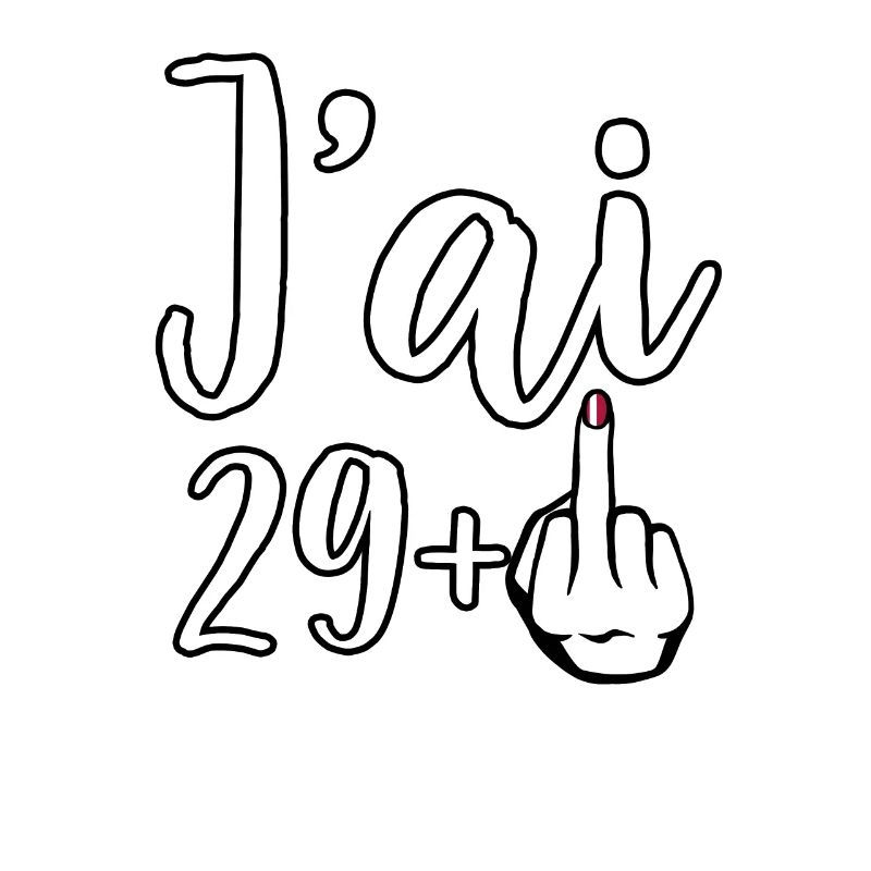 Ich bin 29 Plus 1 Mittelfinger 30. Geburtstag