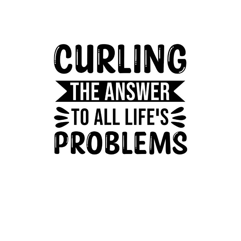Curling The Answer To All Lifes Problems