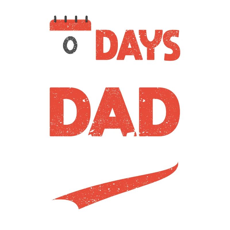 00 Zero Days Without A Dad Witz Witzig Bad Daddy