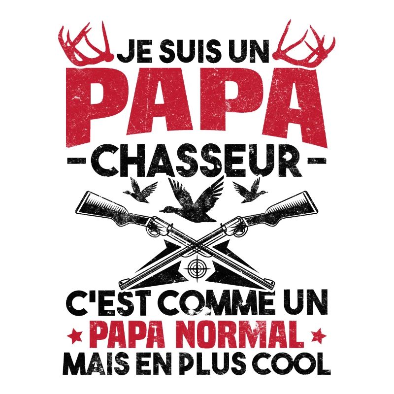 Un papa chasseur c'est comme un papa normal