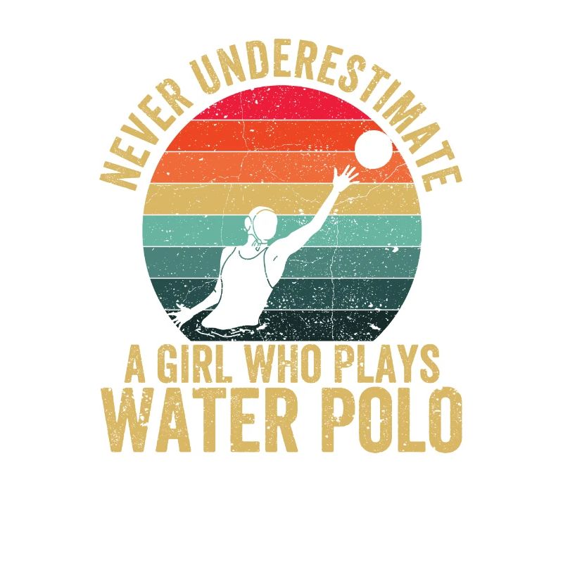 Unterschätze niemals ein Mädchen, das Wasserball
