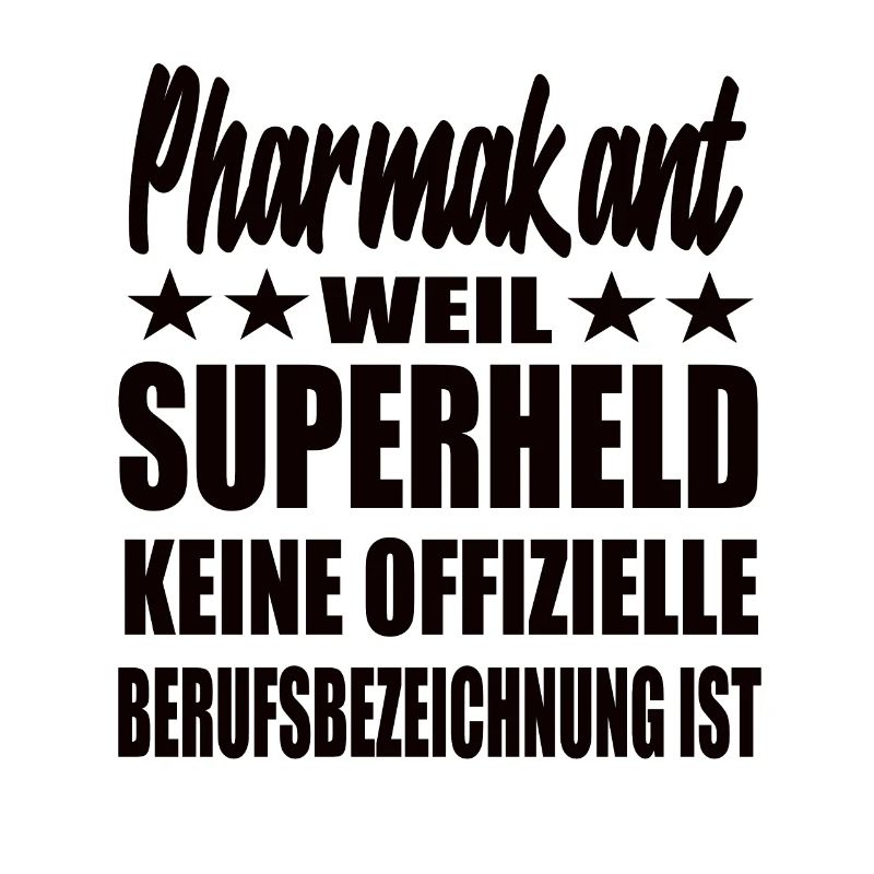 Pharmakant Superheld Spruch