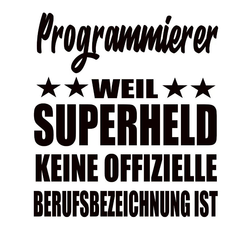 Programmierer Superheld Spruch