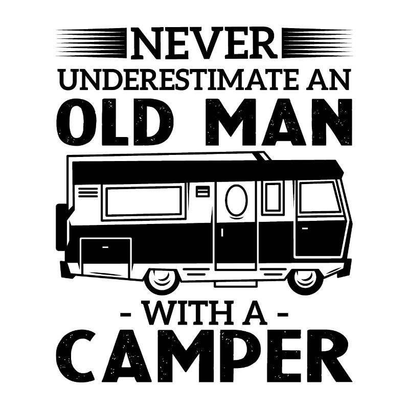Never underestimate an old man with a camper