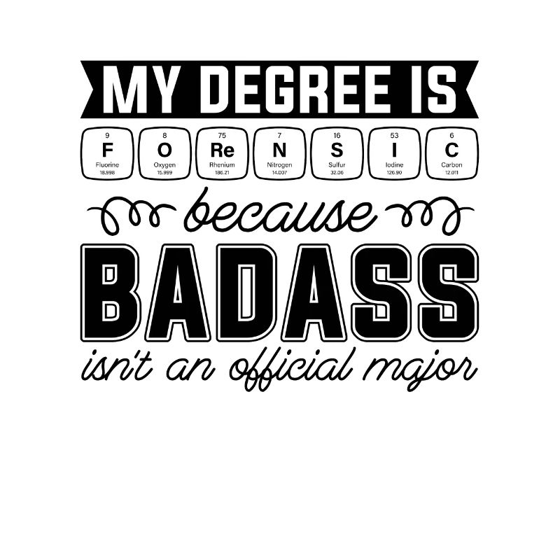 My Degree Is Forensic Science Forensic Scientist