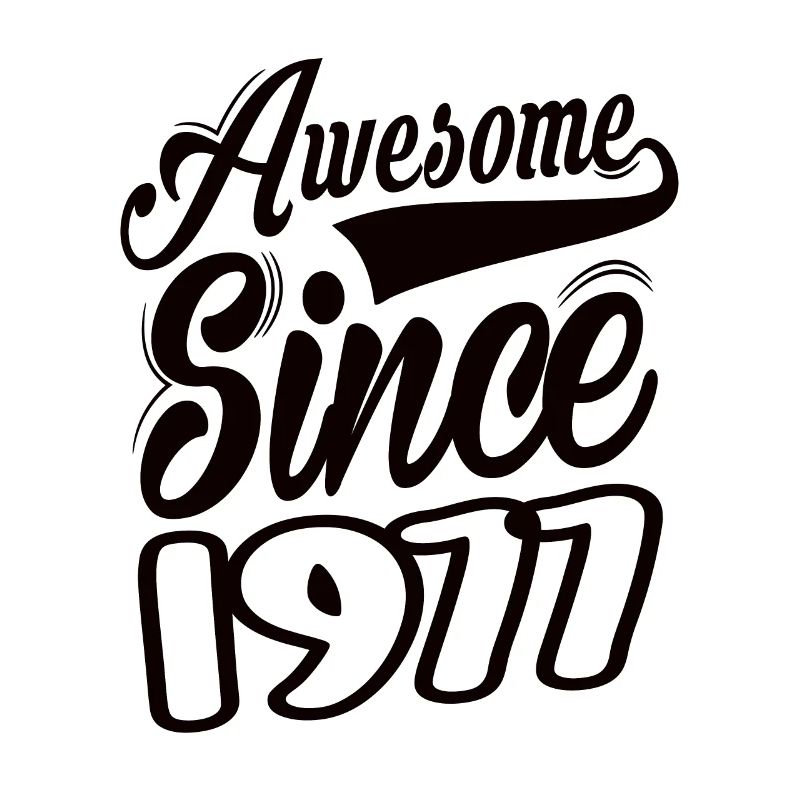 Awesome Since 1977