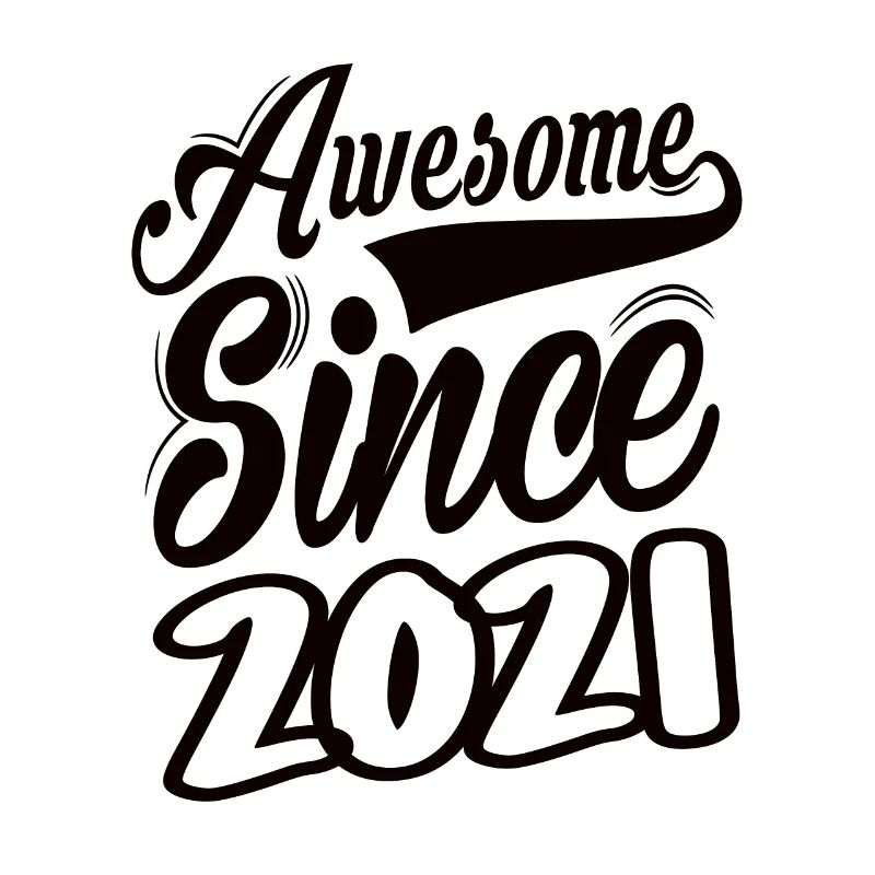 Awesome Since 2021