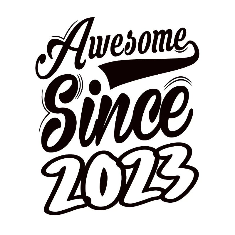 Awesome Since 2023