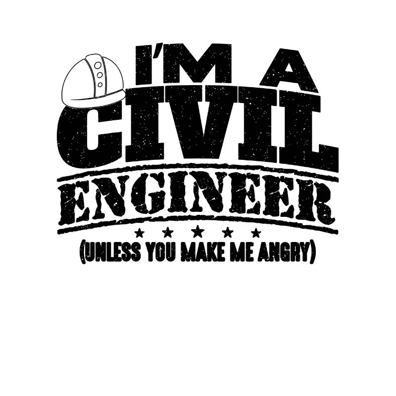 I Am A Civil Engineer Contractor Civil Engineers