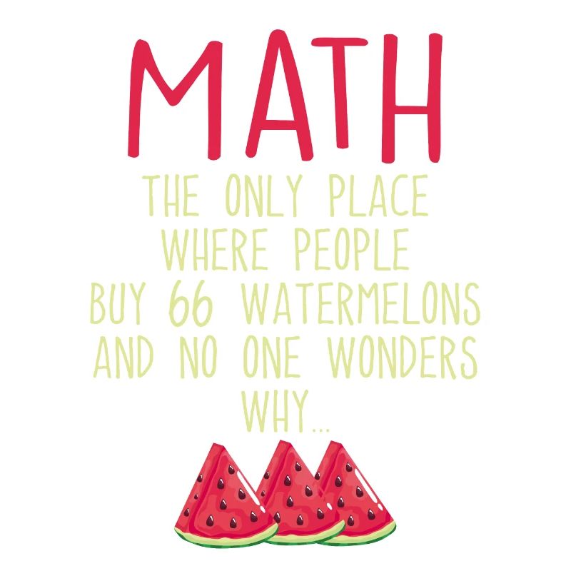 Math And Watermelons Mathematics Calculation Numbe