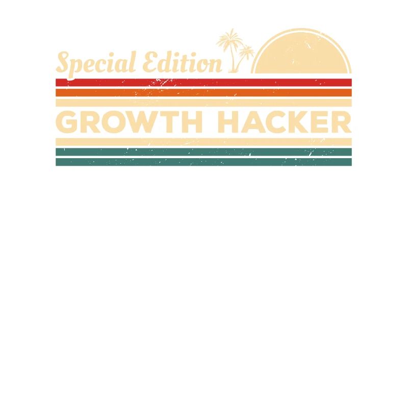 Vintage Special Edition Growth Hacker Hacking